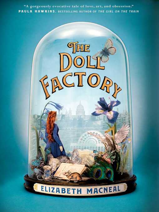 Title details for The Doll Factory by Elizabeth Macneal - Wait list